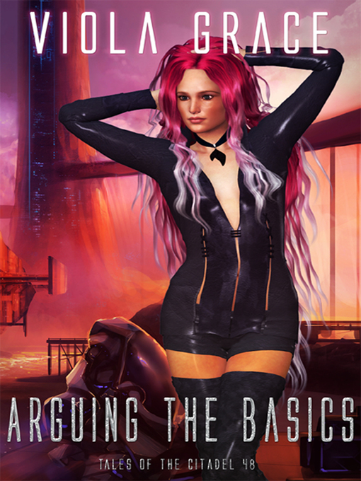 Title details for Arguing the Basics by Viola Grace - Available